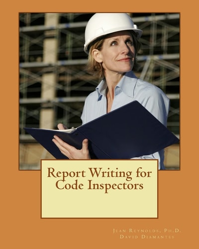 Report Writing for Code Inspectors Professional Writing Skills for Inspectors