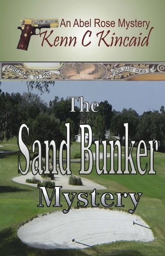 Sand Bunker Mystery Abel Rose Mystery Series