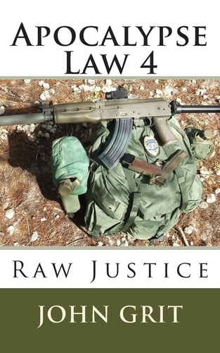 Apocalypse Law 4 Raw Justice