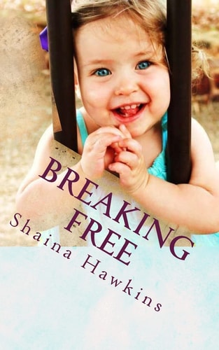 Breaking Free A Collection of Poems