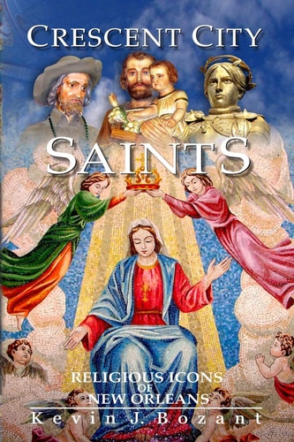 Crescent City Saints Religious Icons of New Orleans