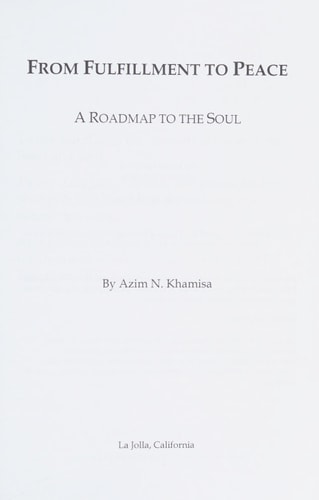 From Fulfillment to Peace A Roadmap to the Soul