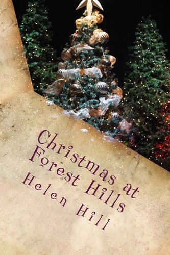 Christmas at Forest Hills A Special Christmas Sequel in the Forest Hills Series