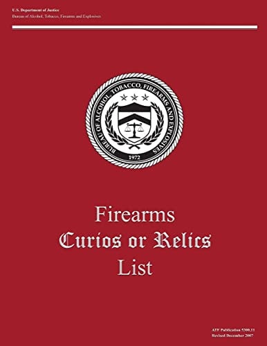 Firearms Curios Or Relics
