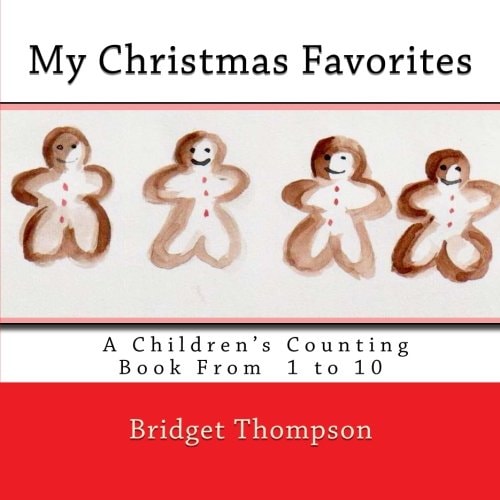 My Christmas Favorites A Christmas Counting Book From 1 to 10