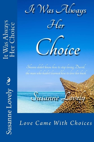 It Was Always Her Choice