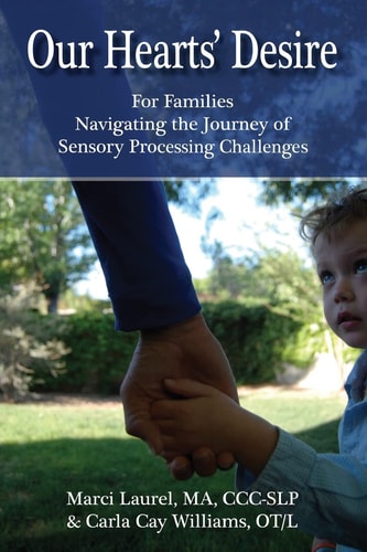 Our Hearts' Desire For Families Navigating the Journey of Sensory Processing Challenges