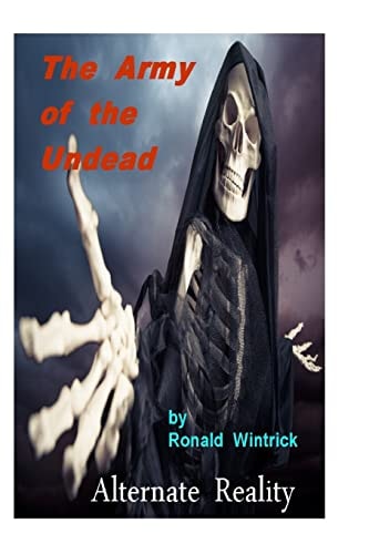 The Army of the Undead Alternate Reality