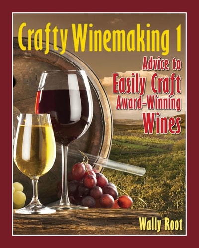 Crafty Winemaking 1 Advice to Easily Craft Award-Winning Wines