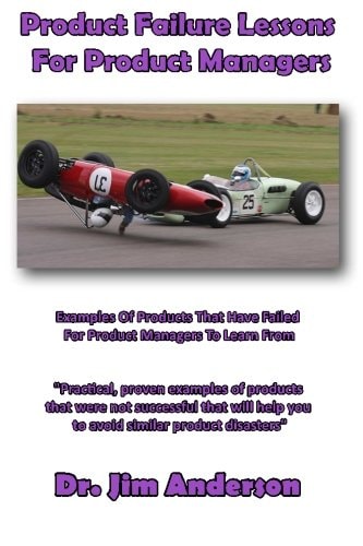 Product Failure Lessons For Product Managers Examples Of Products That Have Failed For Product Managers To Learn From