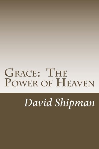 Grace The Power of Heaven