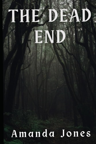 The Dead End