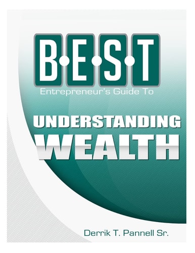 BEST Entrepreneur's Guide to Understanding Wealth
