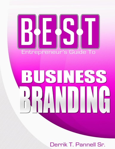 BEST Entrepreneur's Guide to Business Branding