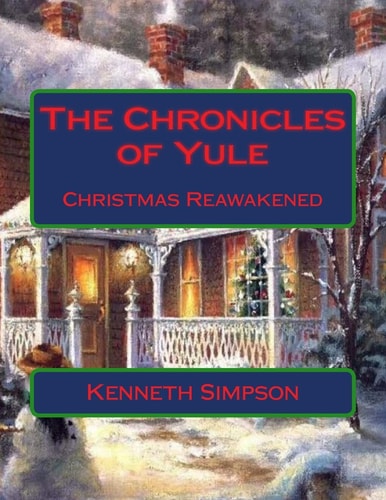 The Chronicles of Yule Christmas Reawakened