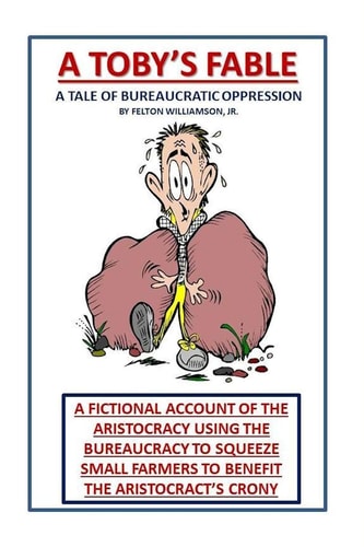 A Toby's Fable A Tale of Bureaucratic Oppression