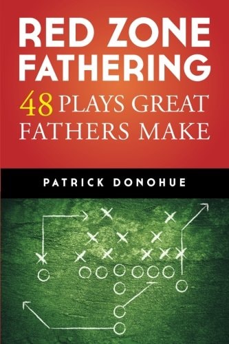 Red Zone Fathering 48 Plays Great Fathers Make