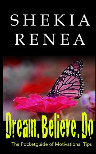 Dream. Believe. Do