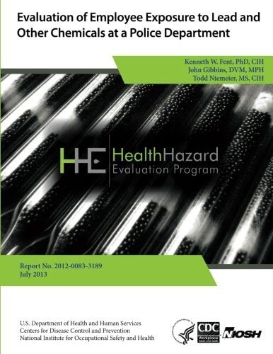 Evaluation of Employee Exposure to Lead and Other Chemicals at a Police Department