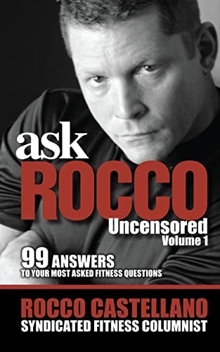 AskROCCO Uncensored V1 99 Answers to Your Most Asked Fitness Questions