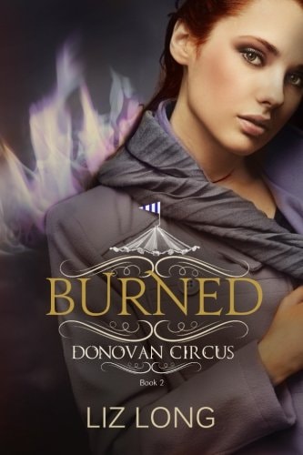 Burned A Donovan Circus Novel