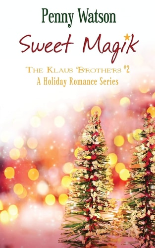 Sweet Magik The Klaus Brothers Series #2