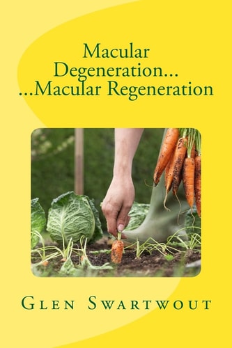 Macular Degeneration... ... Macular Regeneration