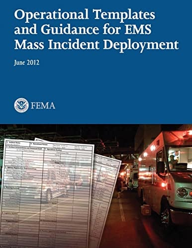 Operational Templates and Guidance for EMS Mass Incident Deployment