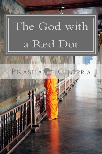 The God with a Red Dot A Tale of Faith