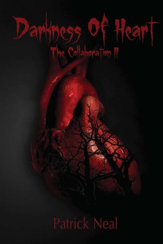 Darkness of Heart; The Collaboration II
