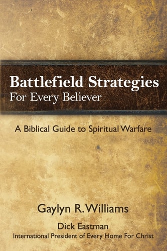 Battlefield Strategies for Every Believer A Biblical Guide to Spiritual Warfare