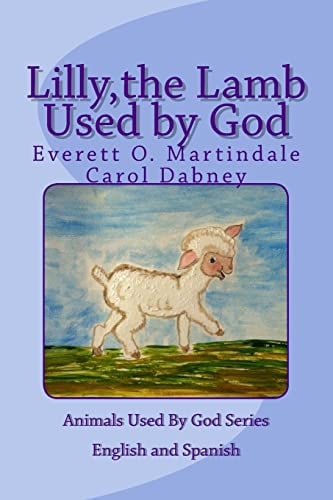 Lilly, the Lamb Used by God Animals Used By God