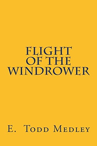 Flight of the Windrower