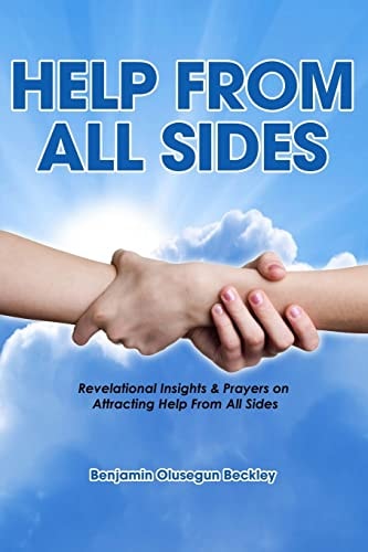 Help from All Sides Revelational Insights and Prayers on Attracting Help from All Sides