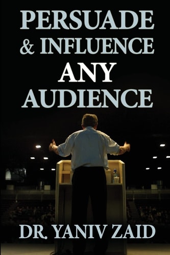 Persuade And Influence Any Audience Public Speaking