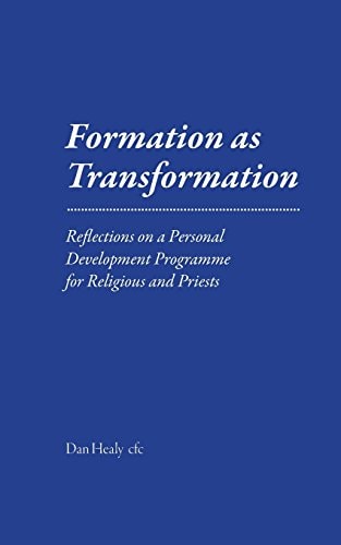 Formation as Transformation Reflections on a Personal Development Programme for Religious and Priests