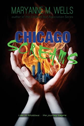 Chicago Screams Lies in Shadows - Book 1