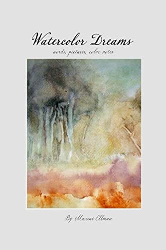 Watercolor Dreams Words, Pictures, Color Notes
