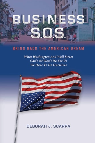 Business S. O. S. Bring Back the American Dream