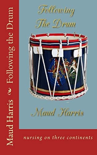 Following the Drum Nursing on Three Continents