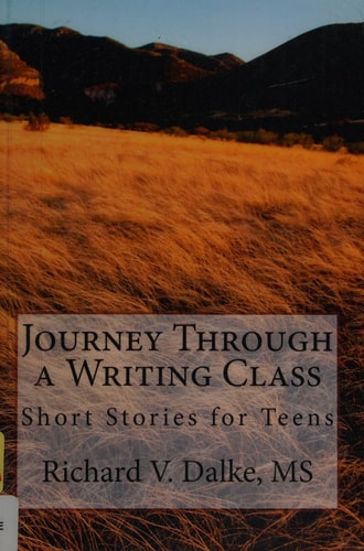 Journey Through a Writing Class Short Stories for Teens
