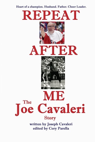 Repeat After Me The Joe Cavaleri Story