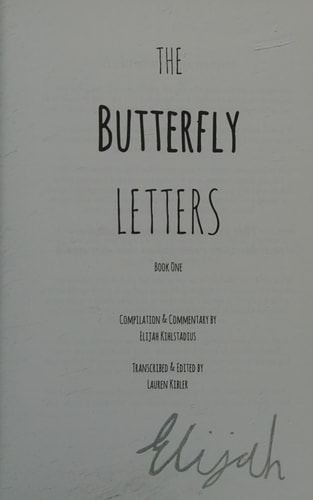 The Butterfly Letters Your Story Might Be Much More Significant Than You Realize...