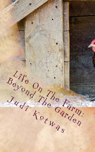 Life On The Farm Beyond The Garden