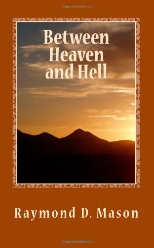 Between Heaven and Hell