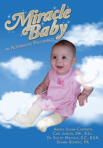 Miracle Baby An Alternative Pregnancy