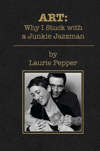 Art Why I Stuck with a Junkie Jazzman