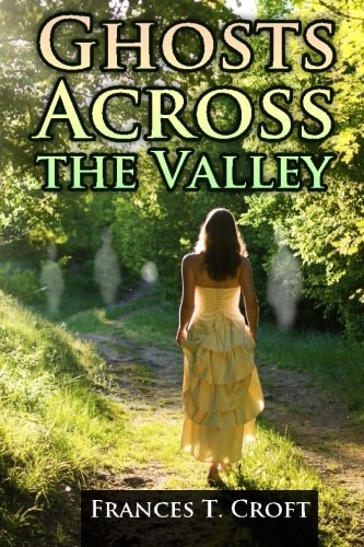 Ghosts Across the Valley