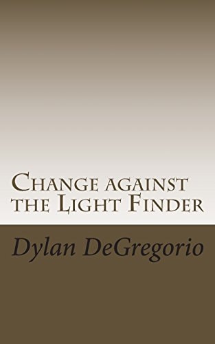 Change Against the Light Finder