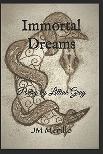 Immortal Dreams Poetry by Lillian Gray